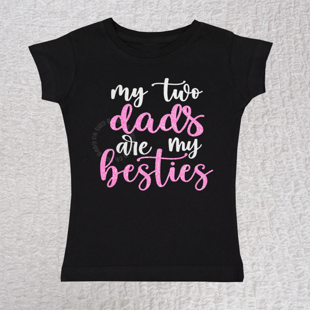 My Two Dads Are My Besties Short Sleeve Black Tee