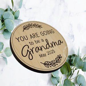 Side View You Are Going To Be A Grandma Pregnancy Announcement Sign